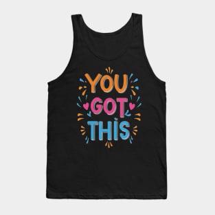 You got this fantastic Tank Top